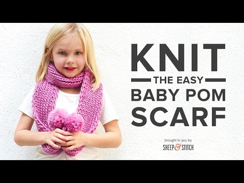 How to Knit the Baby Pom Scarf