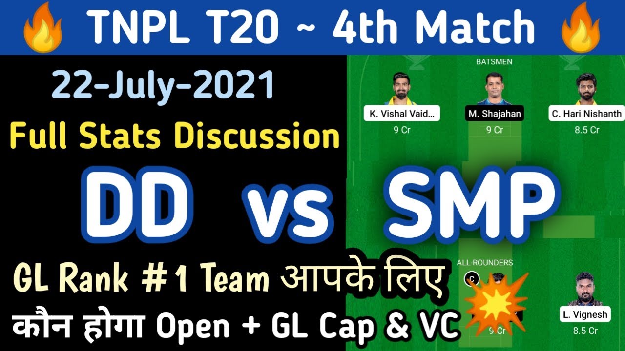 DD vs SMP Dream11 Team, DD vs SMP Dream11 Prediction | Dd vs Smp Dream11| TNPL 4th Match Dream11