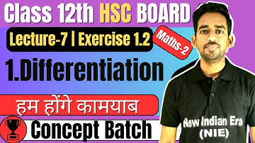 (L-7) Exercise 1.2 Chapter 1 Differentiation Class 12th Maths-2 #newindianera #conceptbatch