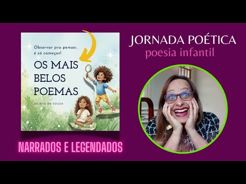 OS MAIS BELOS POEMAS de Julieta de Souza | poesia narrada e legendada | #poesia #infantil