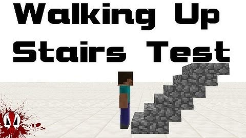 Walking Up Stairs Test [Mine-Imator]