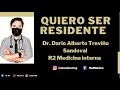 QUIERO SER RESIDENTE: MEDICINA INTERNA