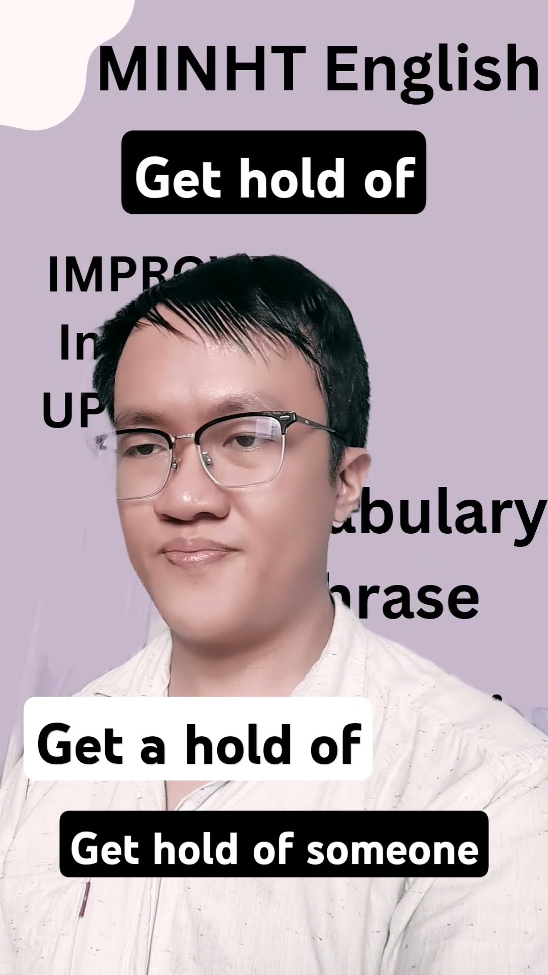 minht-english-get-hold-of-get-ahold-of-and-get-hold-of-someone