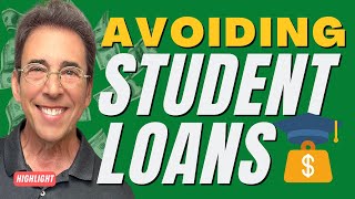 Avoiding Student Loans