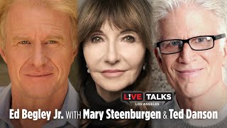 Ed Begley Jr. with Mary Steenburgen & Ted Danson at Live Talks Los Angeles