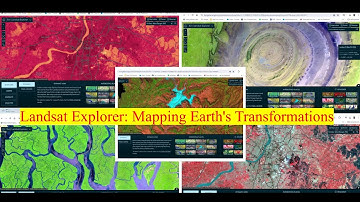 Landsat Explorer: Mapping Earth