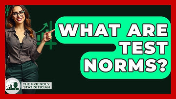 What Are Test Norms? - The Friendly Statistician