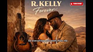 Rkelly forever  Deep Romantic Ru0026b Ballad  When Love Changes A Man new Release 
