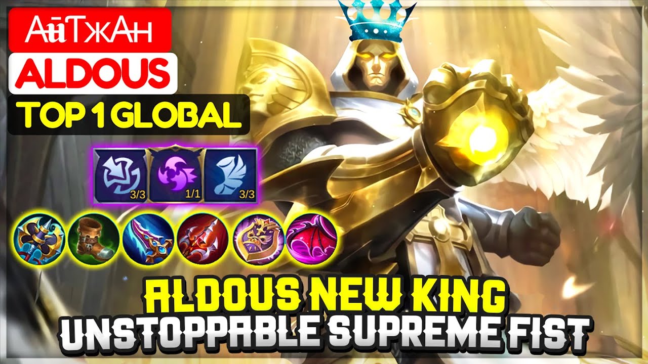 The New King, Supreme Aldous Unstoppable Fist [ Top 3 Global Aldous ] A̶ūƬжA̶н - Mobile Legends