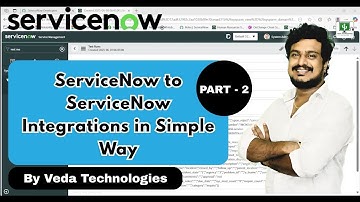 Part - 2 | ServiceNow To ServiceNow Outbound Integrations in Simple Way  | ServiceNow By Veda Tech