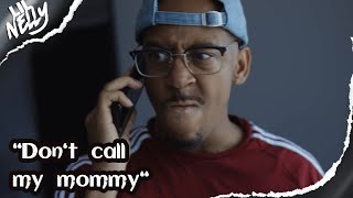 Don't call my mommy