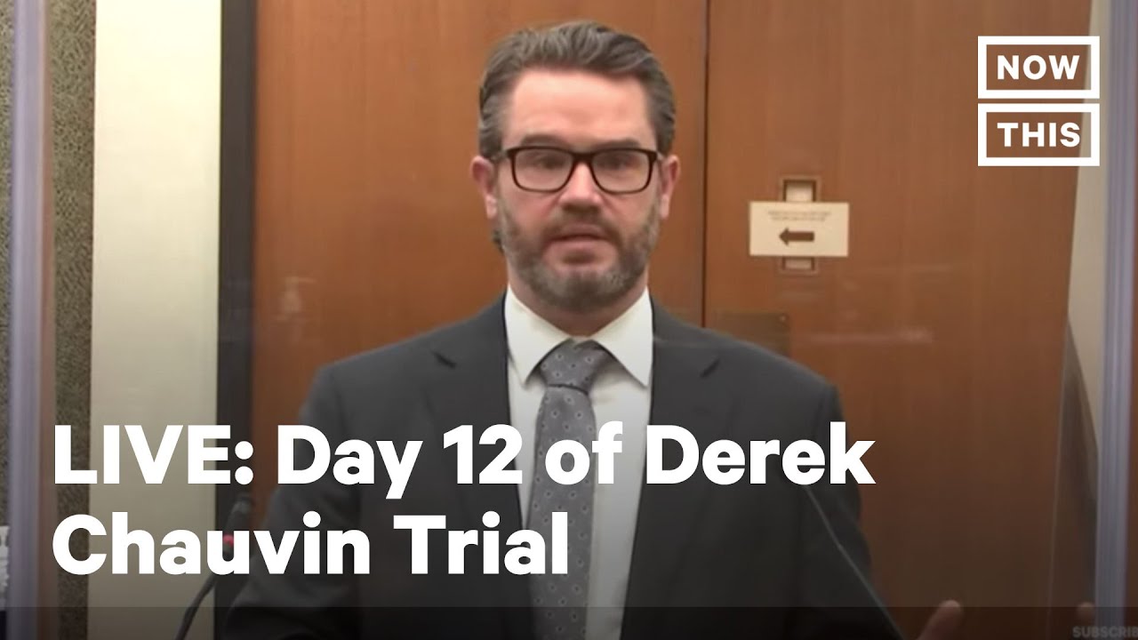 Day 12 of Derek Chauvin Trial for George Floyd's Death | LIVE