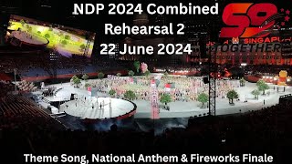 NDP 2024 CR2 (22 June 2024) 🇸🇬🎉 - Theme Song, National Anthem & Fireworks Finale