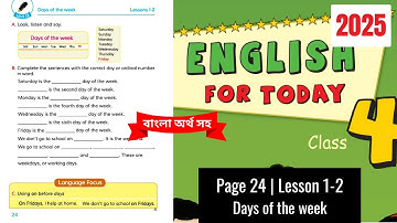 Class 4 English Page 24  Unit 12 lesson 1-2 | Days of the Week  | 2025 | ৪র্থ শ্রেণি পৃষ্ঠা ২৪ -২০২৫