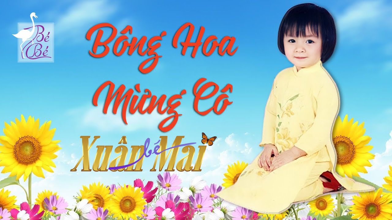 Bông Hoa Mừng Cô ♫ Xuân Mai ♫ Nhạc Thiếu Nhi Hay Nhất - YouTube