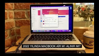 2022 Yılında Macbook Air M1 Alınır Mı?