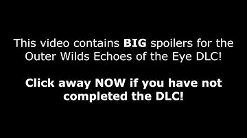 [MAJOR spoilers] outer wilds eote: external influences