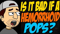 Is it Bad if a Hemorrhoid Pops?