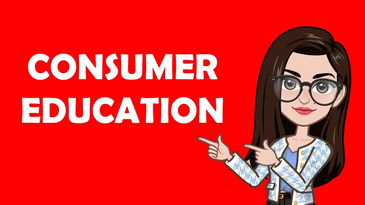 5 importance of consumer education essay