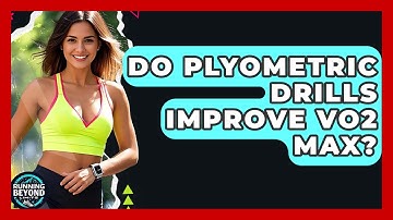 Do Plyometric Drills Improve VO2 Max? - Running Beyond Limits