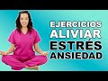 Ejercicios para ALIVIAR el ESTRÉS y la ANSIEDAD | Adultos Mayores