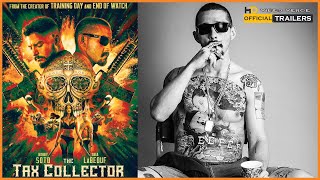 The Tax Collector Official HD Trailer 2021