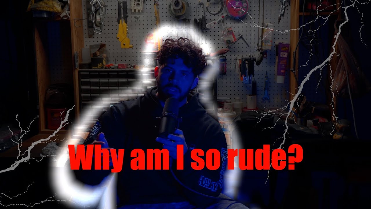 Why Am Iso Rude why am I so rude? - YouTube