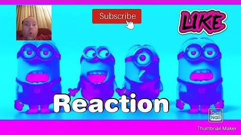 Reaction to (REQUESTED) Minion Banana Song In Power