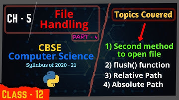 #5.4 File Handling | Relative and Absolute Path | Standard Input, Output & Error Streams | flush()