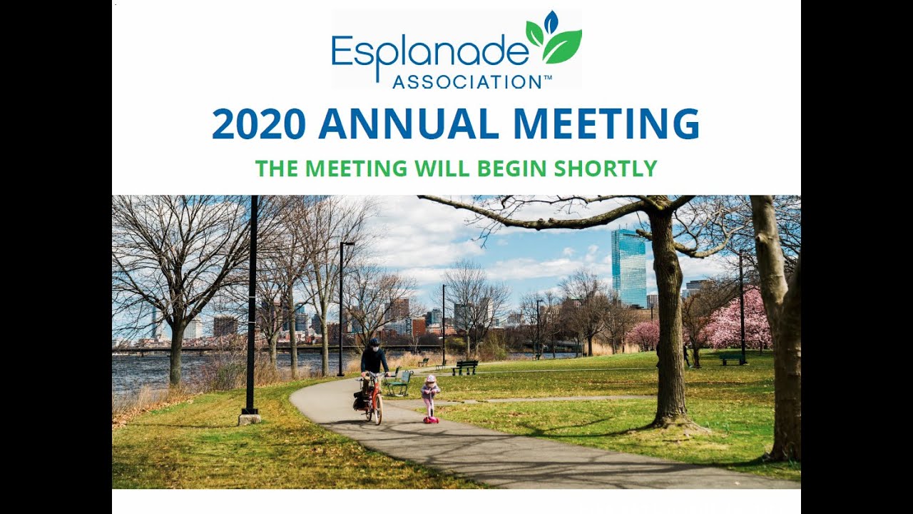 Esplanade Association 2020 Virtual Annual Meeting