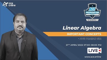 Linear Algebra - Important Concepts for GATE 2023/24 | Dr AVS Prasad | ACE Online