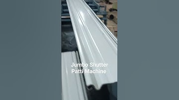 Jumbo Shutter Patti Machine | #rollingshutter #shutter #automaticshuttermachine #machine 9827387831
