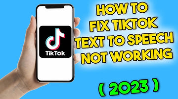 How to Fix Tiktok Text to Speech Not Working (2023)