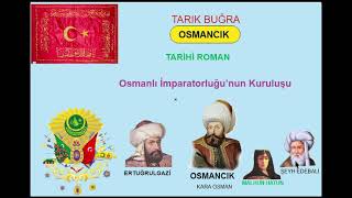 Tarık Buğra Osmancık Roman Özeti
