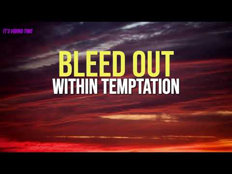 Within Temptation - Bleed Out Lyrics