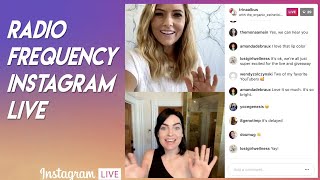 Radio Frequency Instagram Live with The Organic Esthetician + NEWA RF Device Giveaway