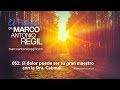 052 - El dolor puede ser tu gran maestro