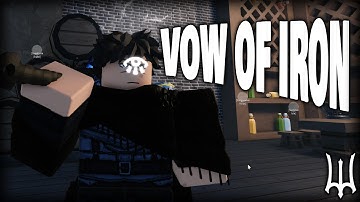 VOW OF IRON | DEEPWOKEN