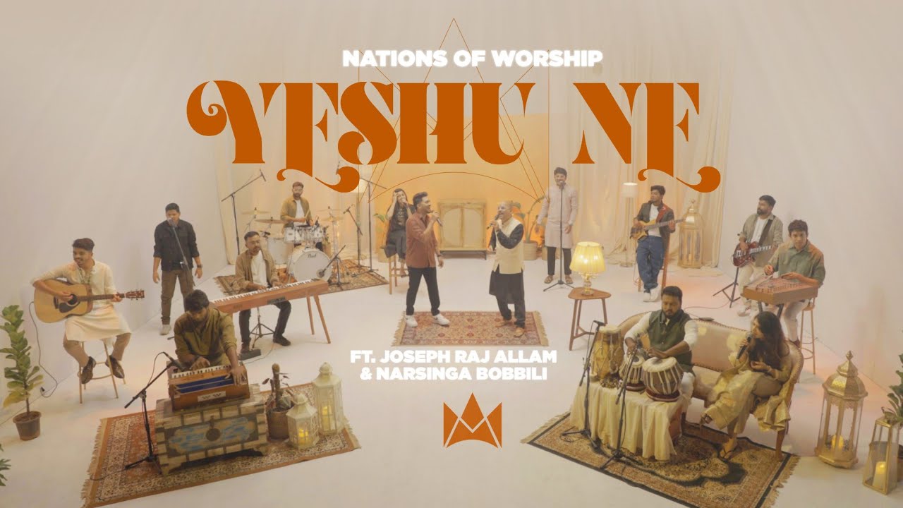 Yeshu Ne Ft. Joseph Raj Allam & Narsinga Bobbili | Nations Of Worship | Official Music Video