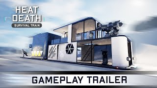 Upcoming Scifi Survival Game; 'Heat Death: Survival Train' Official Gameplay Trailer