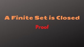Any Finite Set Is Closed : Proof | Open and Closed Sets | Real Analysis | NCX MATHS