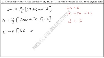 How many terms of the sequence 18, 16, 14, ... should be taken so that their sum is zero?
