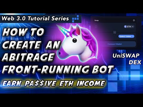 Arbitrage Trading Blockchain Tutorial for Front-Running on DEX – Earn Easy Passive ETH Income ERC20🔥