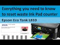 Epson L810 Waste Ink Pad Counter Reset | Epson Adjustment Program