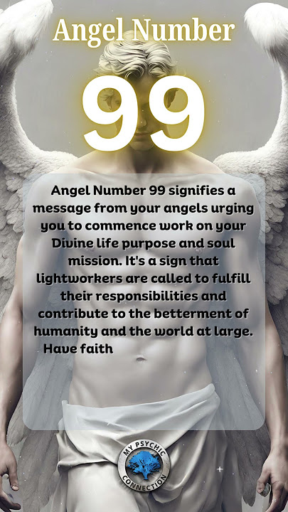 Angel Number 99 #newvideo #angelnumbers #angel #shorts #shortsvideo