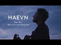 Capture de la vidéo Haevn 'One Day' Q&A | Recorded Live On Instagram (02-07-2024)