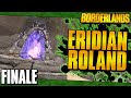 Borderlands | Modded Eridian Allegiance Roland Funny Moments And Drops | Finale
