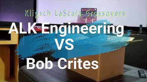 ALK Engineering vs, Bob Crites Klipsch LaScala Crossovers August 2020