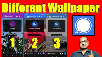 How to set Different Wallpaper for Different Contacts Signal private Messenger App