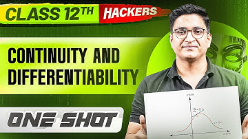 CONTINUITY  AND DIFFERENTIABILITY in ONE SHOT || Full Chapter || Class 12 BOARDS || PW